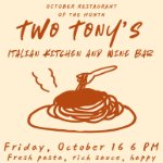 October ROM: Two Tony's Italian Kitchen and Wine Bar on October 16, 2026